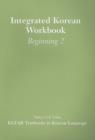 Integrated Korean Workbook : Beginning 2 - Book