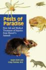 Pests of Paradise : First Aid and Medical Treatment of Injuries from Hawaii's Animals - Book
