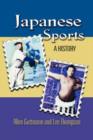 Japanese Sports : A History - Book
