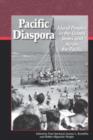 Pacific Diaspora : Island Peoples in the United States and Across the Pacific - Book