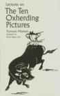 Lectures on the Ten Oxherding Pictures - Book