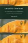 Celluloid Comrades : Representations of Male Homosexuality in Contemporary Chinese Cinema - Book