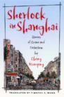 Sherlock in Shanghai : Stories of Crime and Detection by Cheng Xiaoqing - Book