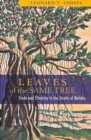 Leaves of the Same Tree : Trade and Ethnicity in the Straits of Melaka - Book