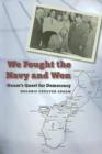 We Fought the Navy and Won : Guam's Quest for Democracy - Book
