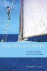 Sailors and Traders : A Maritime History of the Pacific Peoples - Book