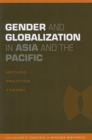 Gender and Globalization in Asia and the Pacific : Method, Practice, Theory - Book