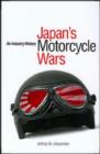 Japan's Motorcycle Wars : An Industry History - Book