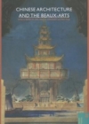 Chinese Architecture and the Beaux-arts - Book