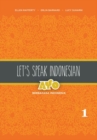 Let's Speak Indonesian: Ayo Berbahasa Indonesia : Volume 1 - Book