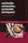 Sustainable Communities, Sustainable Development : Other Paths for Papua New Guinea - Book