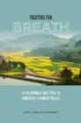 Fighting for Breath : Living Morally and Dying of Cancer in a Chinese Village - Book