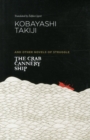 The Crab Cannery Ship : And Other Novels of Struggle - Book