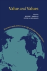 Value and Values : Economics and Justice in an Age of Global Interdependence - Book