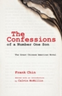 The Confessions of a Number One Son : The Great Chinese American Novel - Book