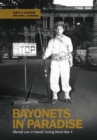 Bayonets in Paradise : Martial Law in Hawai`i during World War II - Book