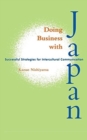 Doing Business with Japan : Successful Strategies for Intercultural Communication - Book