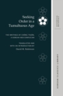 Seeking Order in a Tumultuous Age : The Writings of Ch?ng Toj?n, a Korean Neo-Confucian - Book