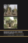 Buddhist and Islamic Orders in Southern Asia : Comparative Perspectives - Book