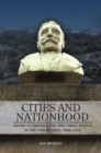 Cities and Nationhood : American Imperialism and Urban Design in the Philippines, 1898-1916 - Book