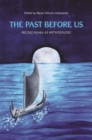 The Past Before Us : Mo?oku?auhau as Methodology - Book