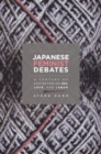 Japanese Feminist Debates : A Century of Contention on Sex, Love, and Labor - Book