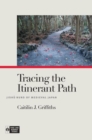 Tracing the Itinerant Path : Jishu Nuns of Medieval Japan - Book