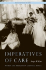 Imperatives of Care : Women and Medicine in Colonial Korea - Book
