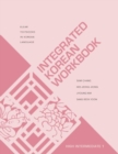 Integrated Korean Workbook : High Intermediate 1 - Book