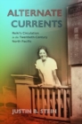 Alternate Currents : Reiki’s Circulation in the Twentieth-Century North Pacific - Book