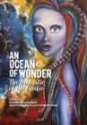 An Ocean of Wonder : The Fantastic in the Pacific - Book
