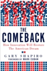 The Comeback : How Innovation Will Restore the American Dream - Book