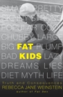 Fat Kids Volume 2 : Truth and Consequences - Book