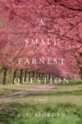 A Small Earnest Question - eBook