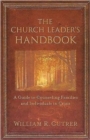 The Church Leader's Handbook : A Guide to Counseling Families and Individuals in Crisis - Book