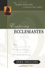 Exploring Ecclesiastes – An Expository Commentary - Book