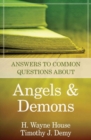 Answers to Common Questions About Angels and Demons - Book