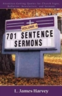 701 Sentence Sermons - Attention-Getting Quotes for Church Signs, Bulletins, Newsletters, and Sermons - Book