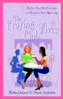 The Praying Wives Club - Gather Your Girlfriends and Pray for Your Marriage - Book