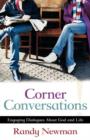 Corner Conversations - Engaging Dialogues About God and Life - Book