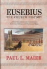 Eusebius--the Church History : A New Translation with Commentary - Book