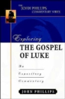 Exploring the Gospel of Luke : An Expository Commentary - Book