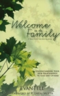 Welcome to the Family - Understanding Your New Relationship to God and Others - Book