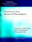 Charts on the Book of Revelation - Literary, Historical, and Theological Perspectives - Book