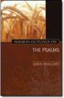 Sermon Outlines on the Psalms - Book