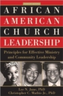African American Church Leadership : Principles for Effective Ministry and Community Leadership - Book