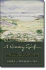 A Necessary Grief - Essential Tools for Leadership in Bereavement Ministry - Book