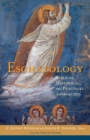 Eschatology : Biblical, Historical, and Practical Approaches - Book