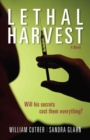 Lethal Harvest - A Novel - Book