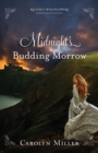 Midnight`s Budding Morrow - Book